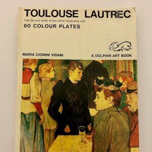Art Book: Toulouse Lautrec by Visani, 1984